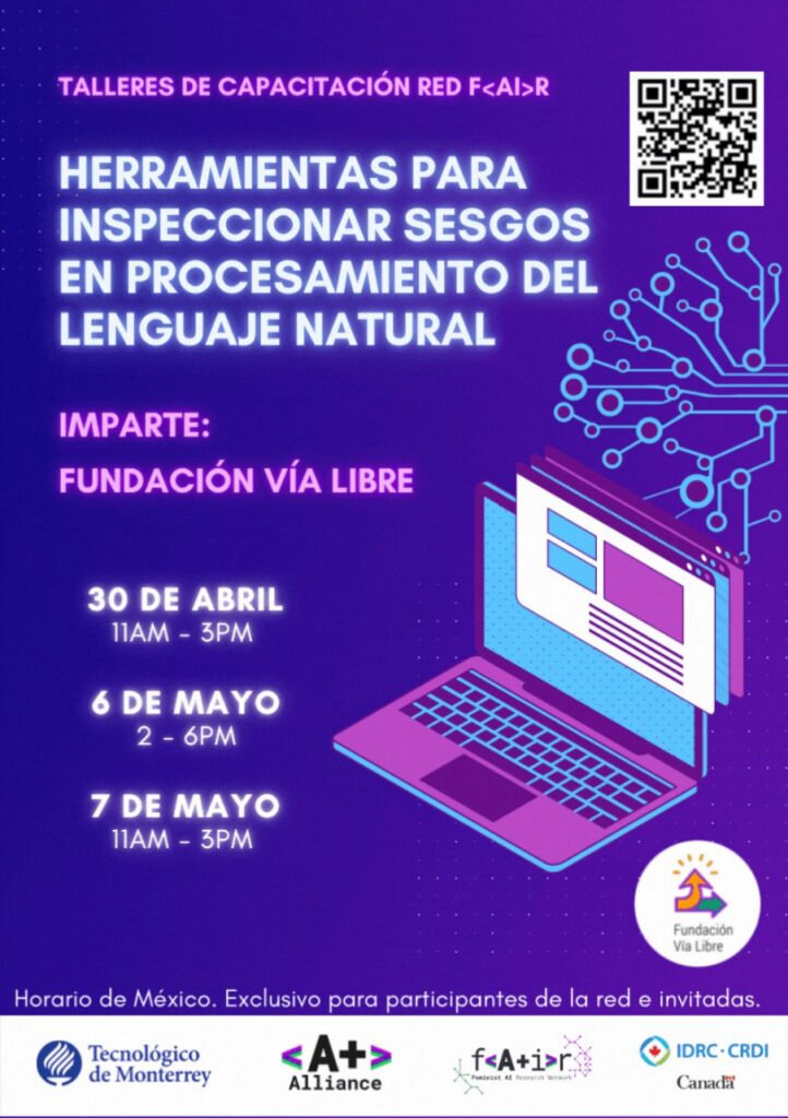 30 de abril y 6 y 7 de mayo de 2022. Taller Herramientas para inspeccionar sesgos en PLN, con Fundación Vía Libre.