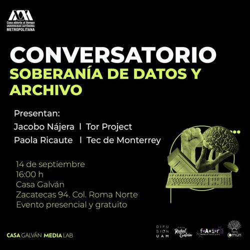 14 de septiembre de 2022. Conversatorio Soberanía de datos y archivo, con Paola Ricaurte y Jacobo Nájera