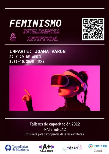 27 y 29 de abril de 2022. Taller Feminismo e Inteligencia Artificial, con Joana Varón.