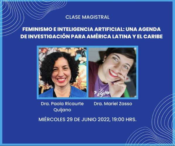 29 de junio 2022, Clase Magistral para Maestría de Humanidades Digitales Tec de Monterrey